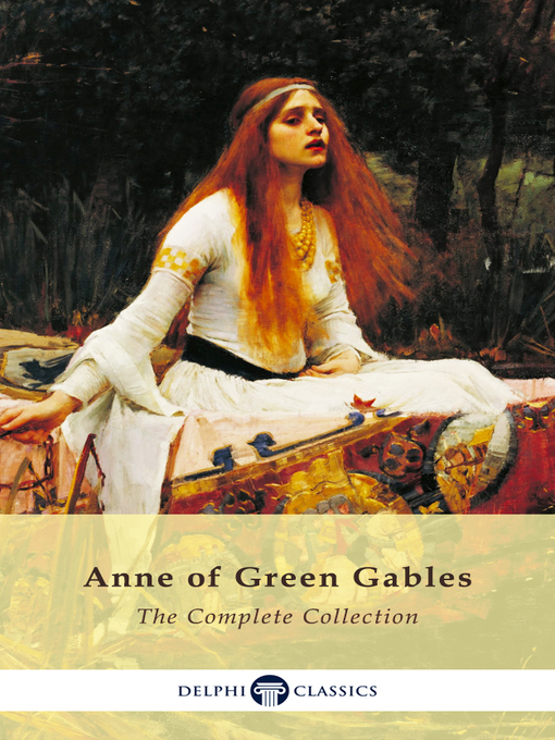 Title details for Complete Anne of Green Gables Collection by L. M. Montgomery - Available